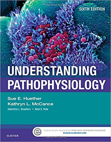 Understanding Pathophysiology, 6e Sue E. Huether Kathryn L. McCance (Publisher Mosby) Test Bank 1