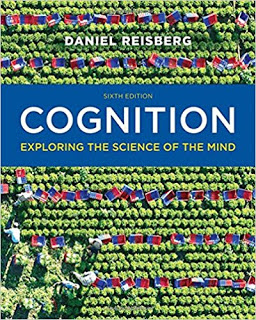Test Bank for Cognition Exploring the Science of the Mind 6th Edition Daniel Reisberg Test Bank ( Norton Publisher ) 1
