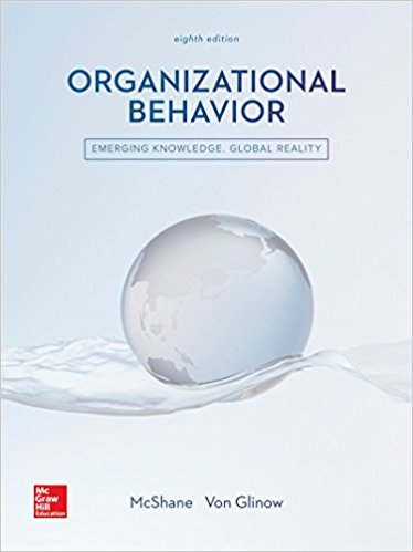 Organizational Behavior Edition 8e McShane Test Bank 1