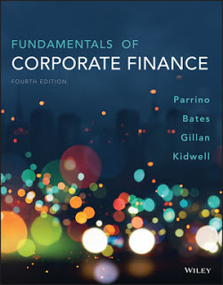 Test Bank and Solution manual for Fundamentals of Corporate Finance, 4th Edition Parrino, Kidwell, Bates, 1