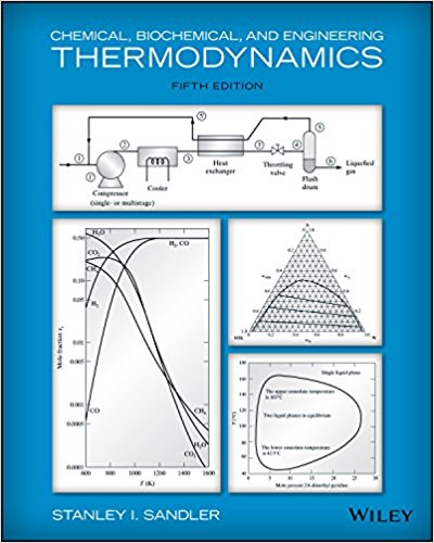 Solution Manual for Chemical, Biochemical, and Engineering Thermodynamics, 5th Edition by Stanley I. Sandler. Solution Manual 1