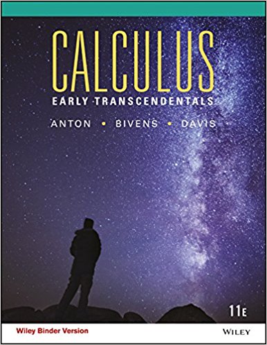 Test Bank and Solution Manual Calculus Early Transcendentals, Binder Ready Version, 11th Edition Anton, Bivens, Davis 1