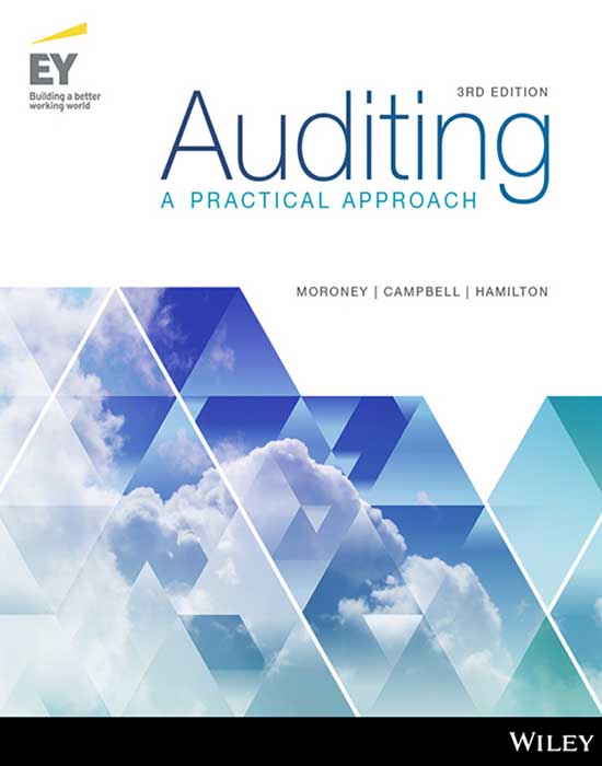 Test Bank for Auditing A Practical Approach, 3rd Edition Moroney, Campbell, Hamilton Test Bank and Solution Manual 1