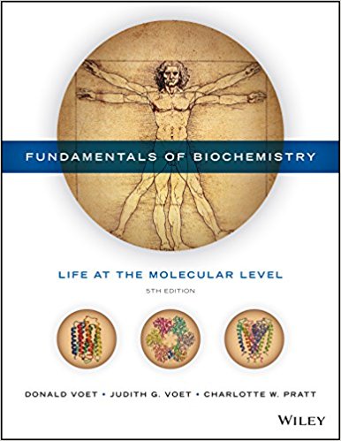 Test Bank and Solution Manual for Fundamentals of Biochemistry Life at the Molecular Level, 5th Edition Voet, Voet, Pratt Test Bank + Solution Manual + cases 1
