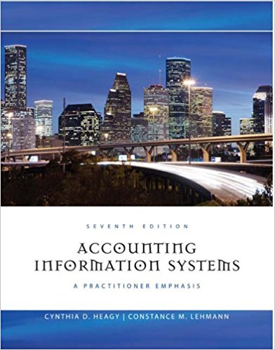 Instructor's Manual & Test Bank For Accounting Information Systems: A Practitioner Emphasis 7th Edition Product details : by Cynthia D. Heagy 1