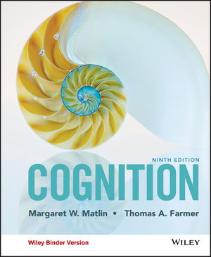 Test Bank and Solution Manual for Cognition, Binder Ready Version, 9th Edition Matlin, Farmer Test Bank + Solution Manual 1