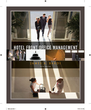 Test Bank & Solution Manual for Hotel Front Office Management, 5th Edition, Bardi Instructor Manual 1