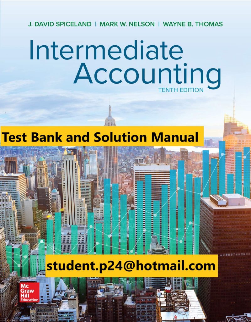 Intermediate Accounting 10th Edition Spiceland Test Bank 1