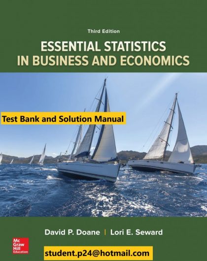 Essential Statistics in Business and Economics 3rd Edition By David Doane and Lori Seward © 2020 Test Bank and Solution Manual 790x1024 1
