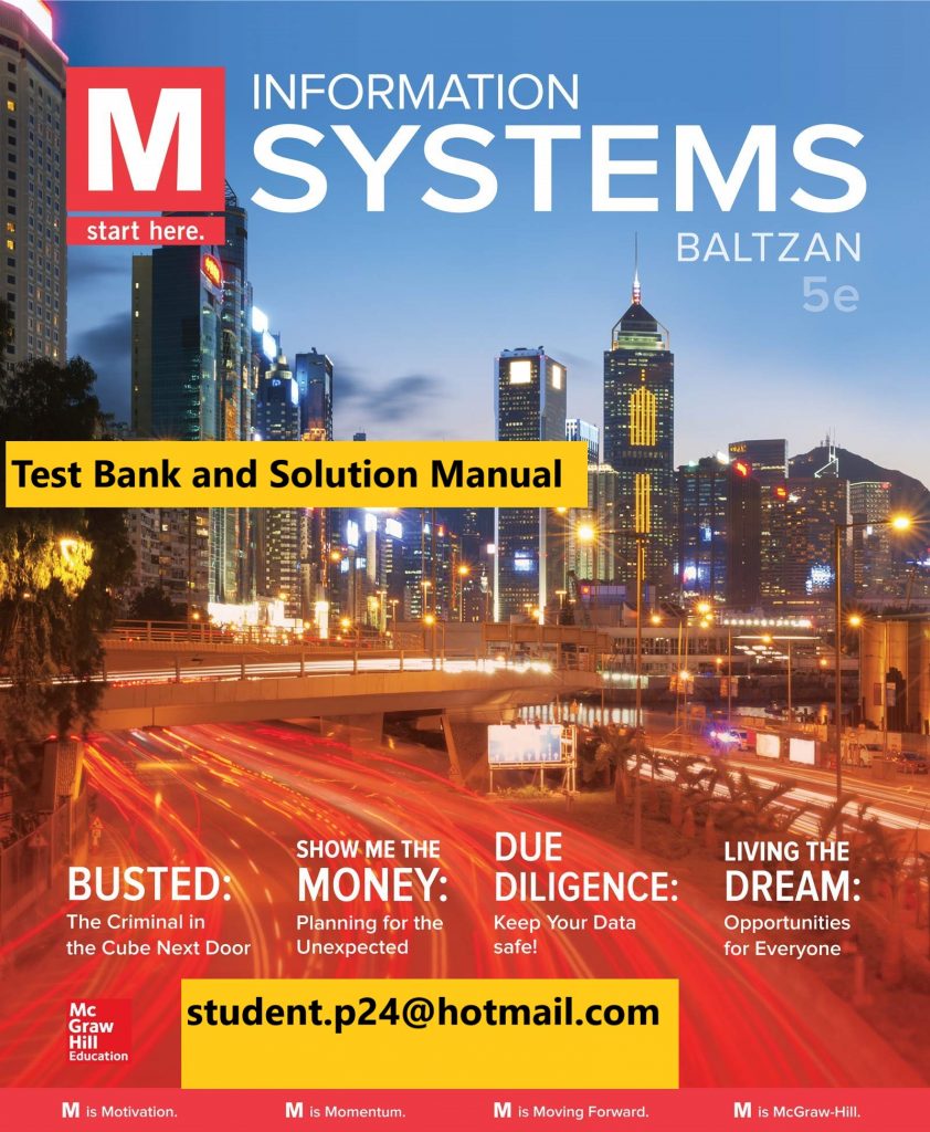 M Information Systems 5th Edition By Paige Baltzan © 2020 Test Bank and Solution Manual