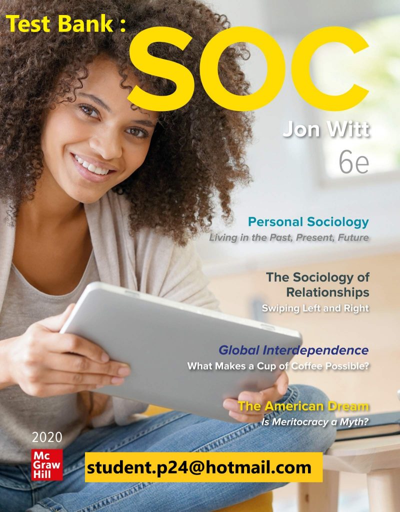 SOC 2020 6th Edition By Jon Witt © 2020 Test Bank and Solution Manual