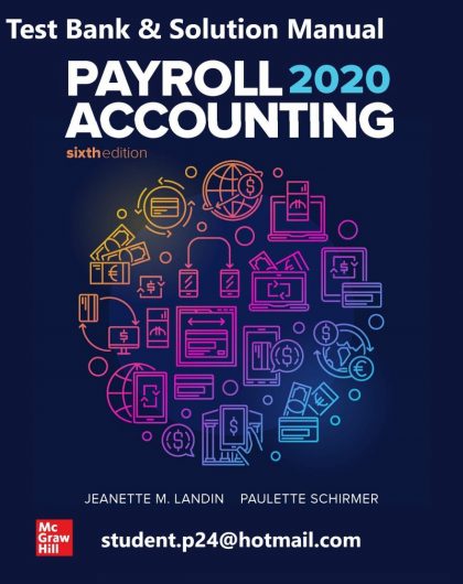 Payroll Accounting 2020 6th Edition By Jeanette Landin and Paulette Schirmer © 2020 Test Bank and Solution Manual 800x1024 1