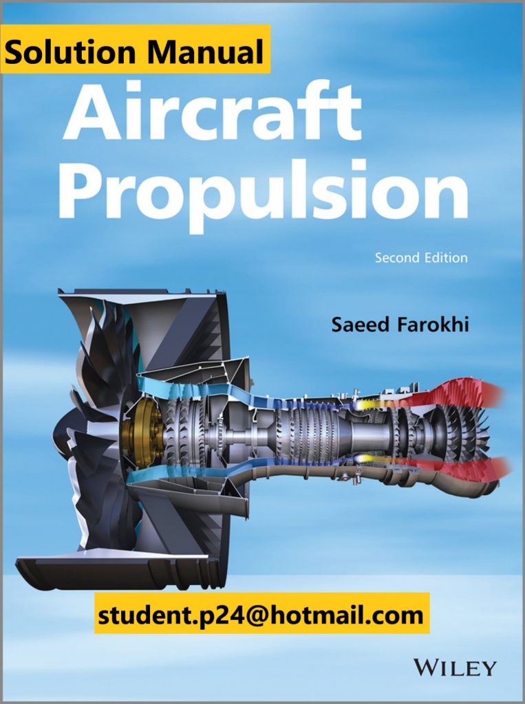 Aircraft Propulsion, 2nd Edition Saeed Farokhi Solution Manual